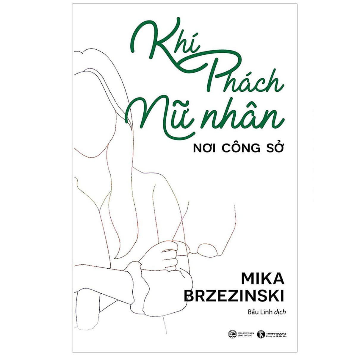 Bìa sách Khí Phách Nữ Nhân Nơi Công Sở