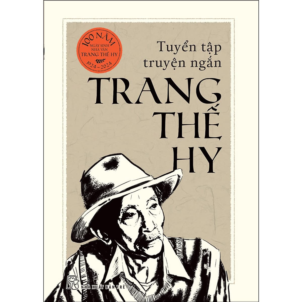 Bìa sách Tuyển tập truyện ngắn Trang Thế Hy