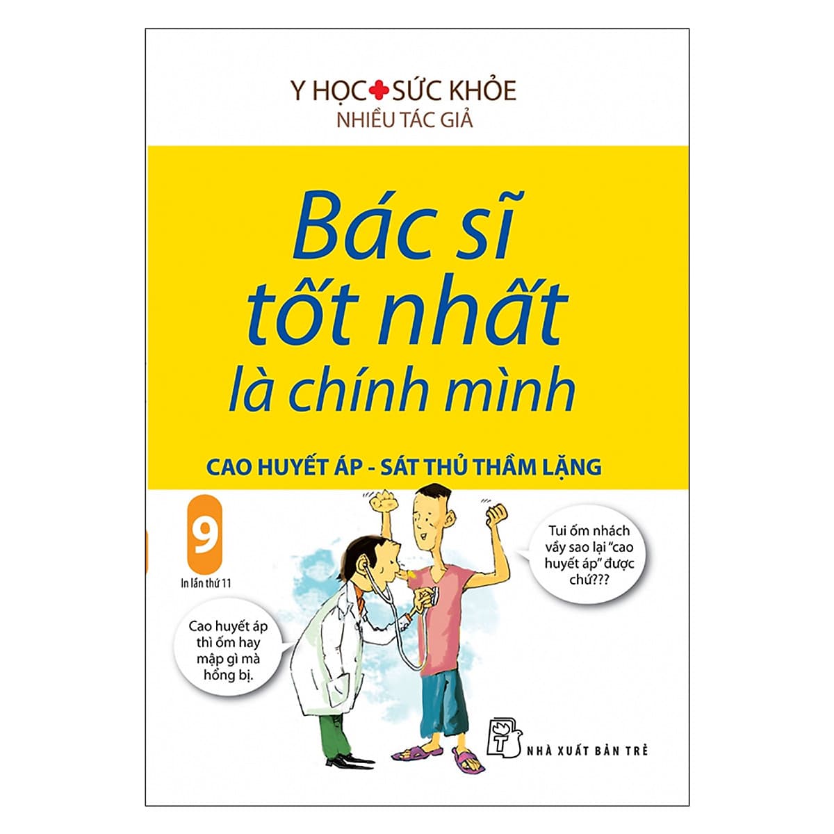 Bìa sách Bác Sĩ Tốt Nhất Là Chính Mình (Tập 9)