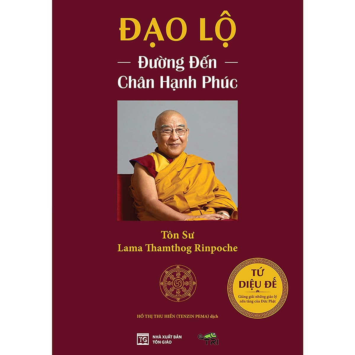 Bìa sách Đạo Lộ - Đường Đến Chân Hạnh Phúc