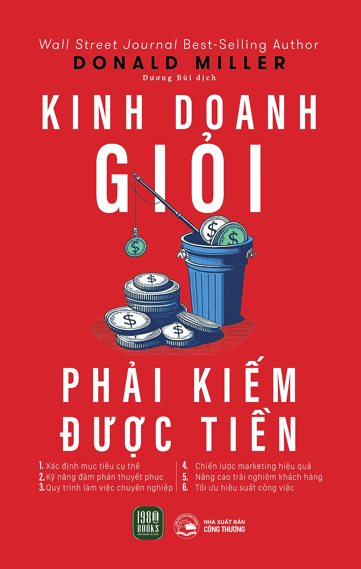 Bìa sách Kinh Doanh Giỏi Phải Kiếm Được Tiền