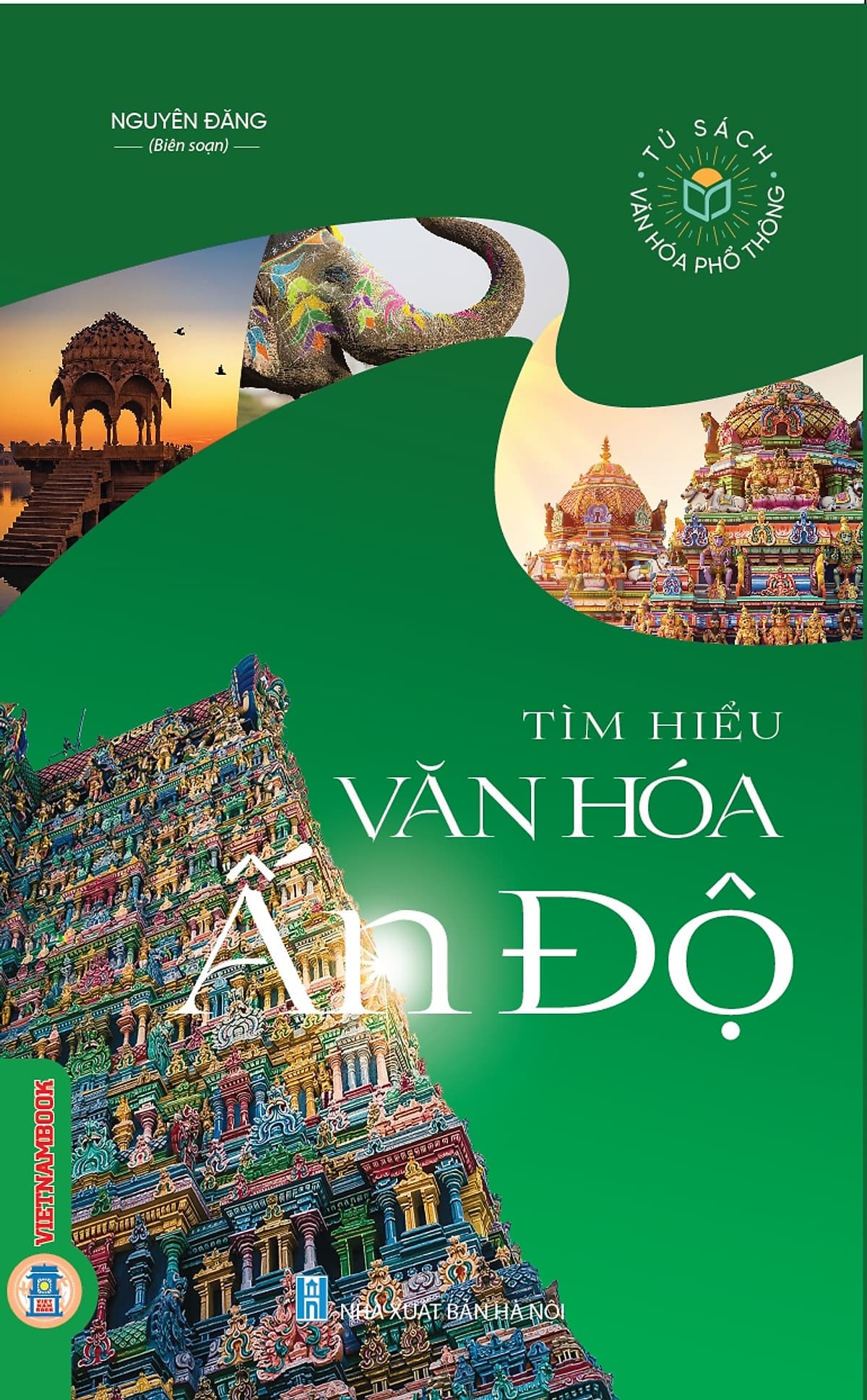 Bìa sách Tìm Hiểu Văn Hóa Ấn Độ