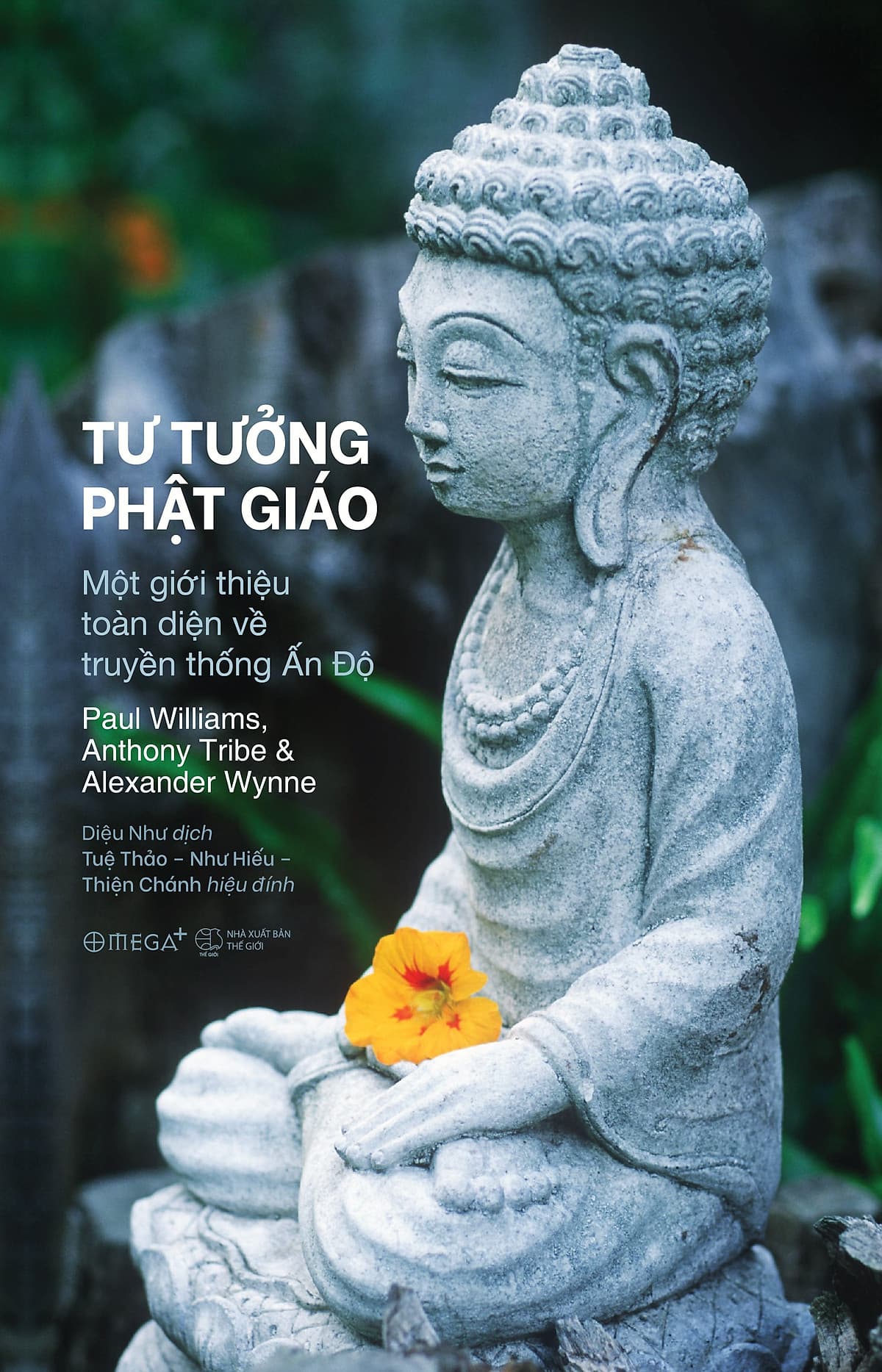 Bìa sách Tư Tưởng Phật Giáo: Một Giới Thiệu Toàn Diện Về Truyền Thống Ấn Độ (Omega Plus)