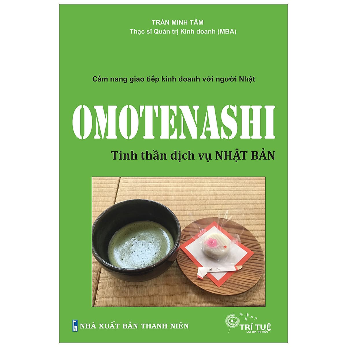 Bìa sách Omotenashi - Tinh Thần Dịch Vụ Nhật Bản - Cẩm Nang Giao Tiếp Kinh Doanh Với Người Nhật