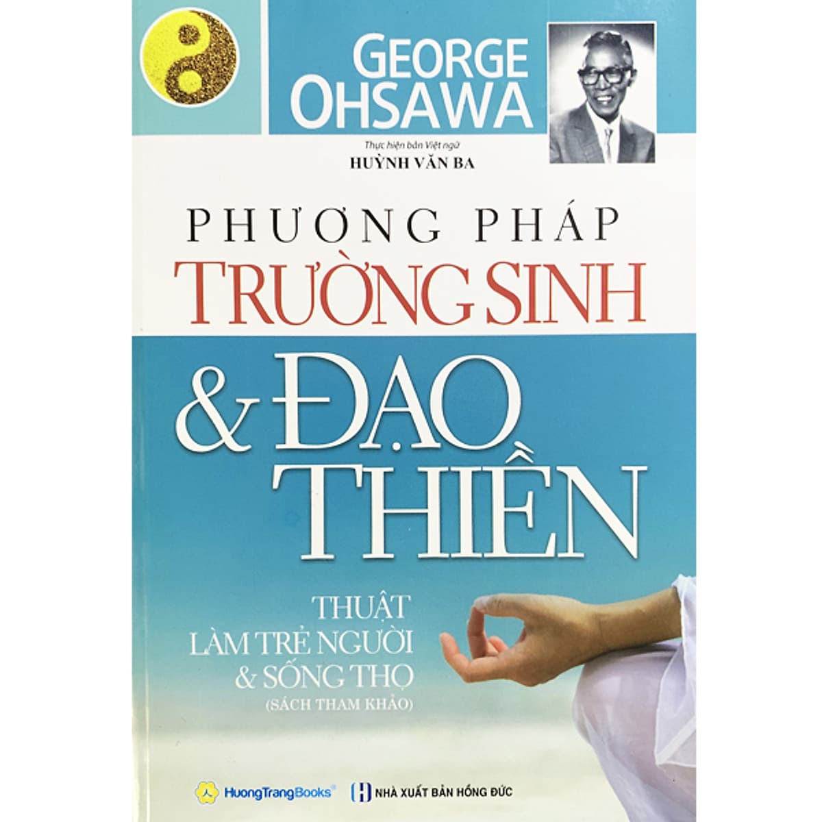 Bìa sách Phương Pháp Trường Sinh Và Đạo Thiền