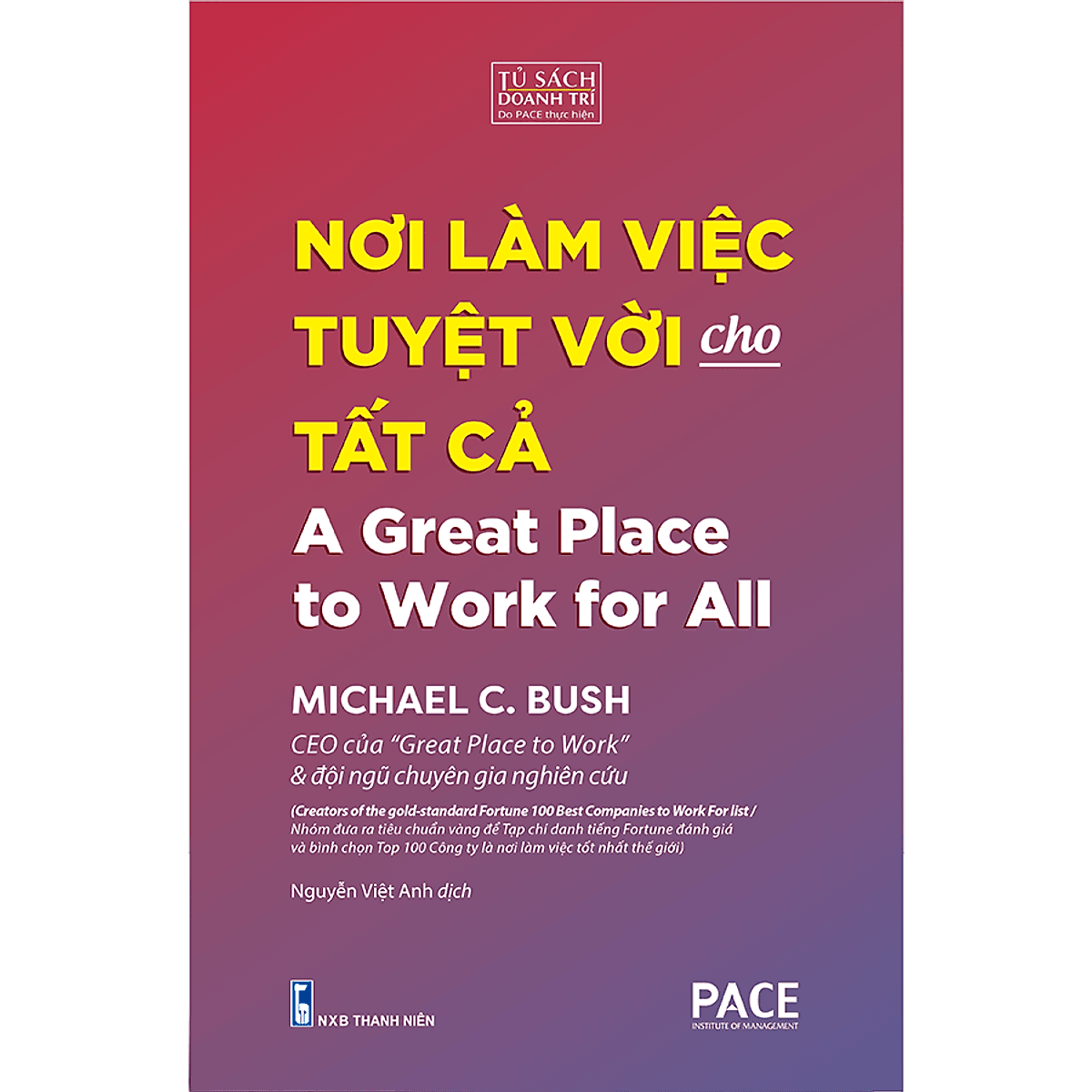 Bìa sách Nơi Làm Việc Tuyệt Vời Cho Tất Cả