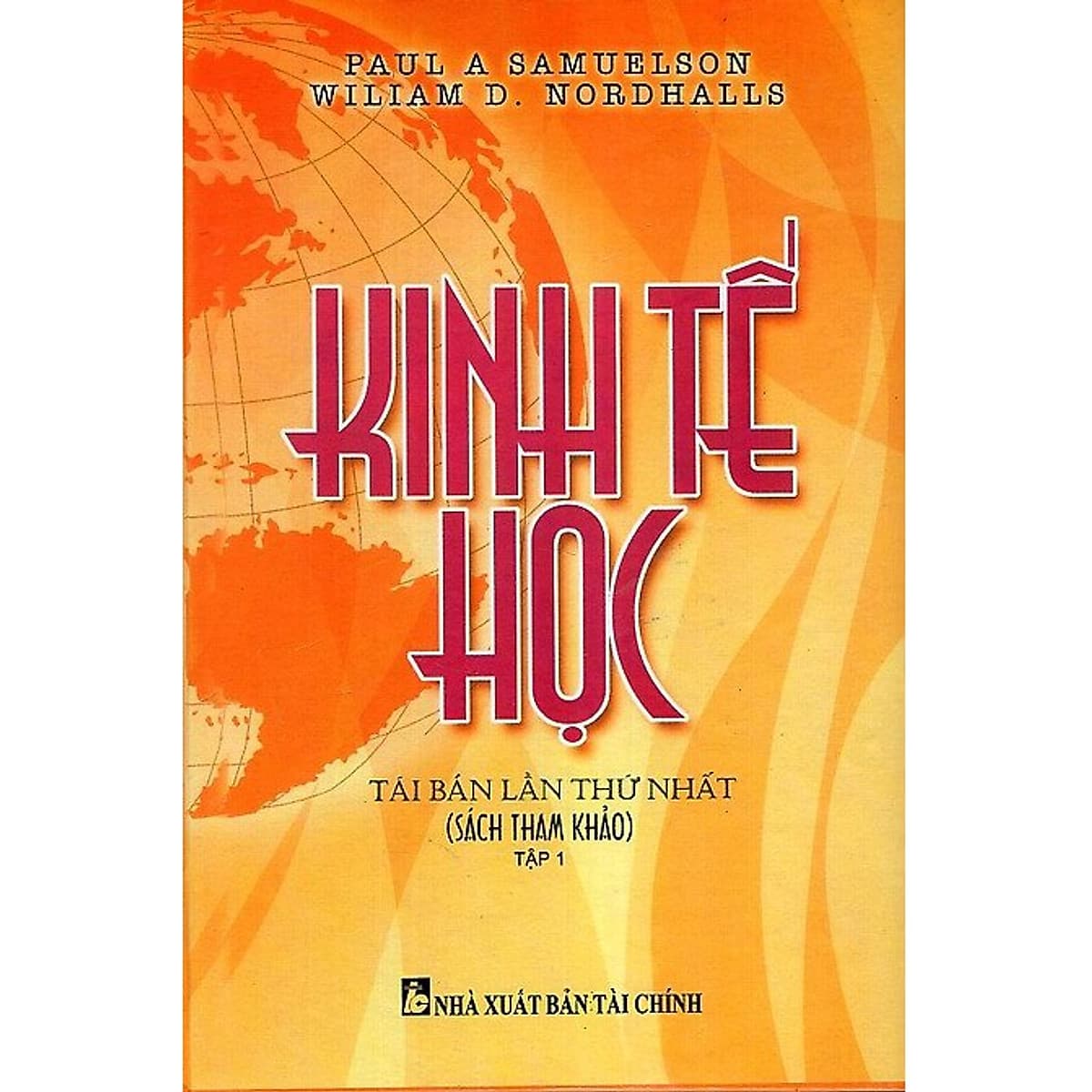 Bìa sách Kinh Tế Học - Tập 1