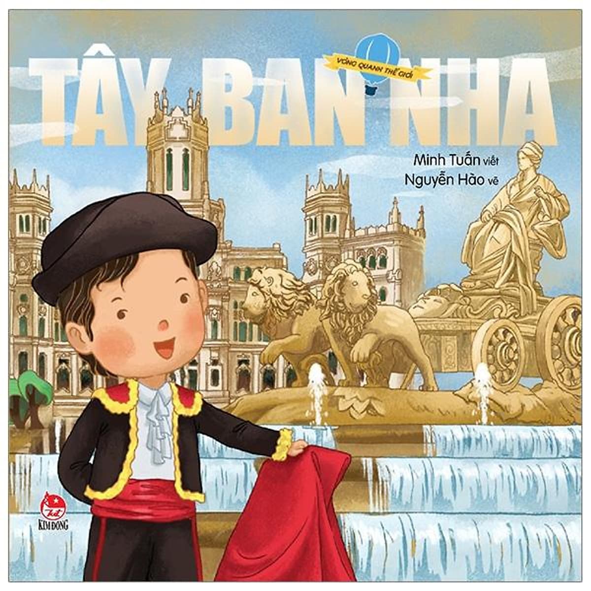 Bìa sách Vòng Quanh Thế Giới: Tây Ban Nha