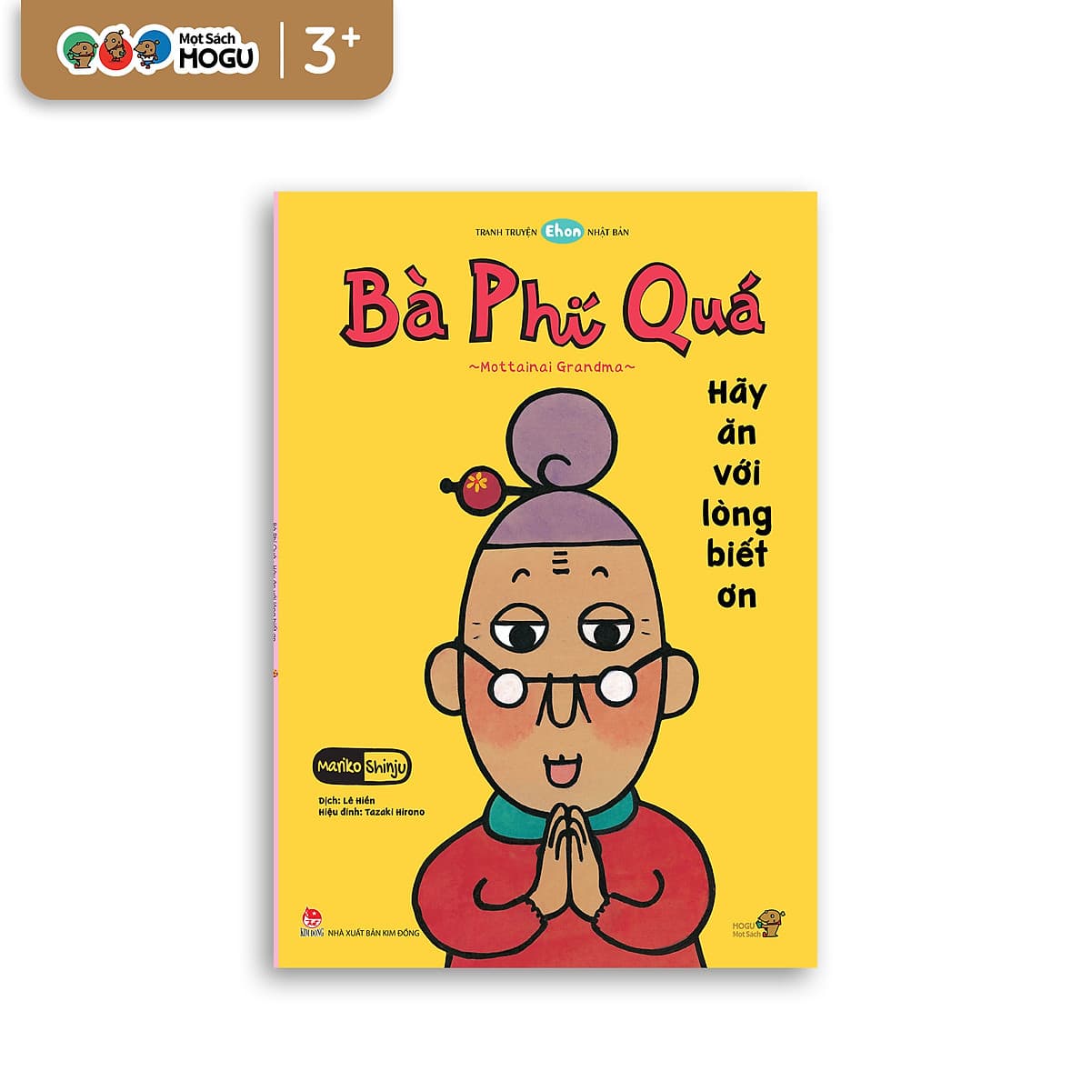 Bìa sách Ehon - Phát triển tư duy - Bà Phí Quá - Hãy ăn với lòng biết ơn - cho bé 3-6 tuổi