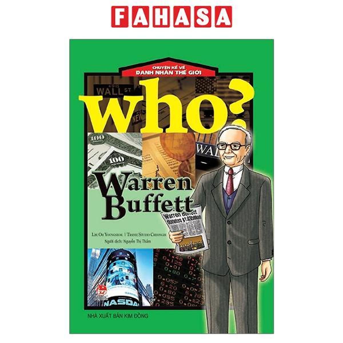 Bìa sách Who? Chuyện Kể Về Danh Nhân Thế Giới: Warren Buffett