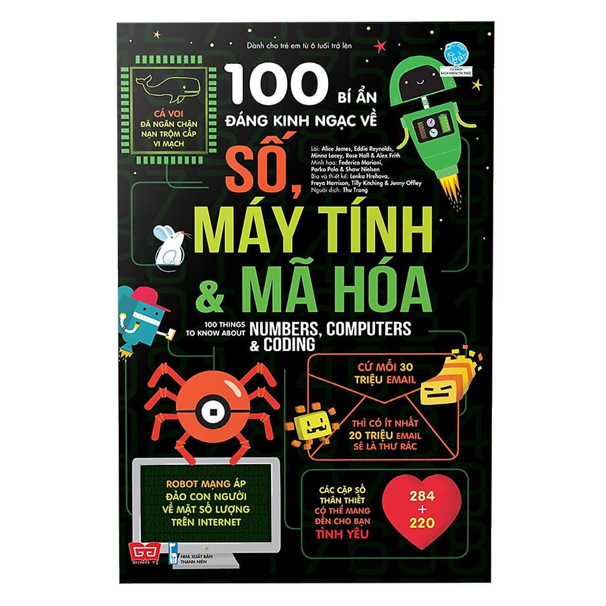 Bìa sách 100 Bí Ẩn Đáng Kinh Ngạc Về Số, Máy Tính Và Mã Hóa - 100 Things To Know About Numbers, Computers & Coding