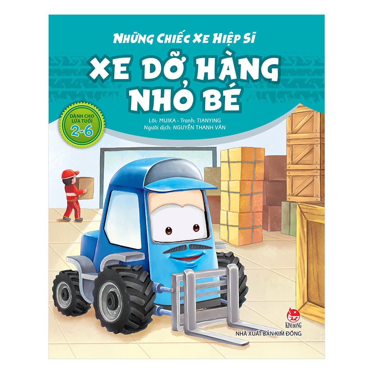 Bìa sách Những Chiếc Xe Hiệp Sĩ: Xe Dỡ Hàng Nhỏ Bé