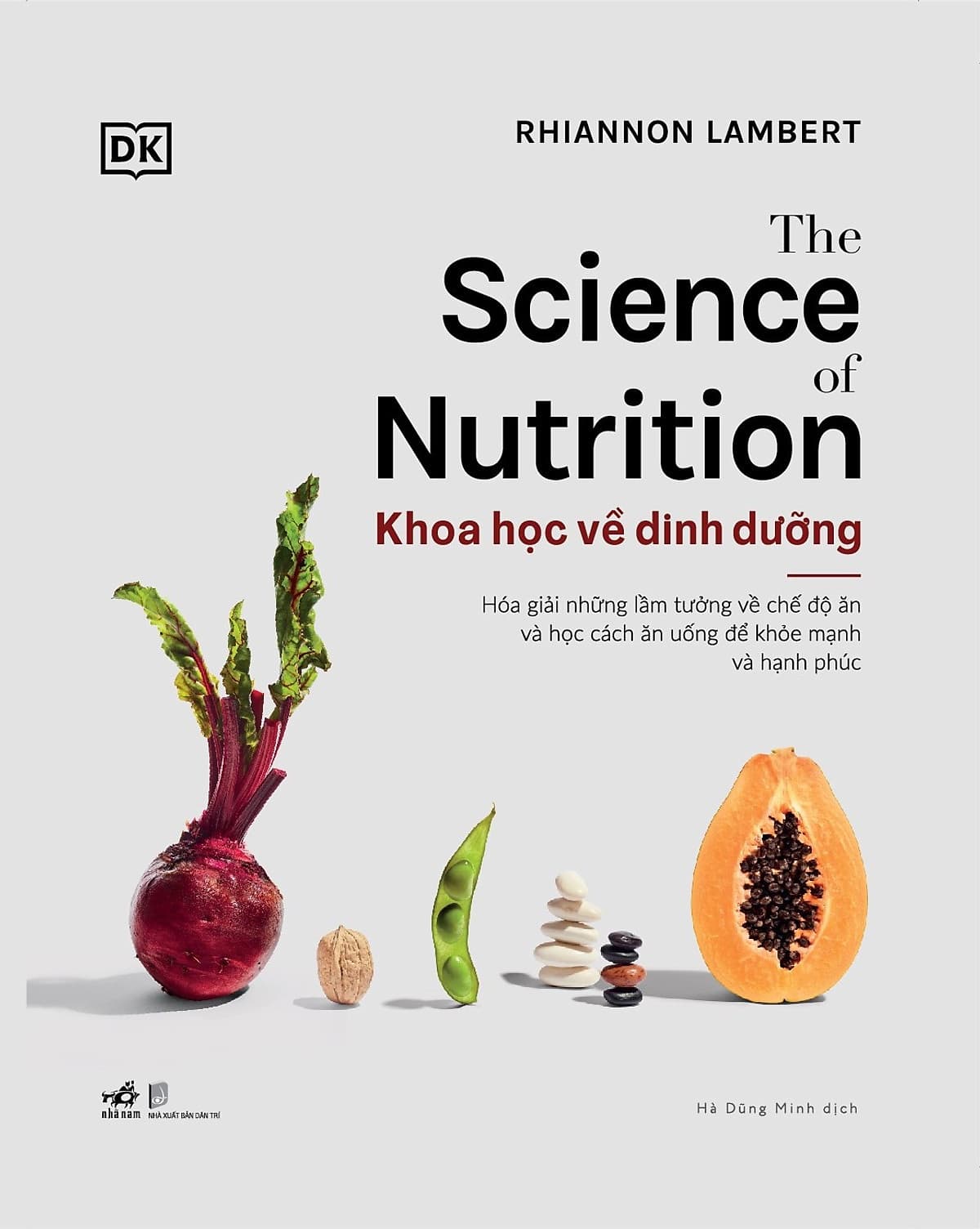 Bìa sách Khoa Học Về Dinh Dưỡng - The Science of Nutrition