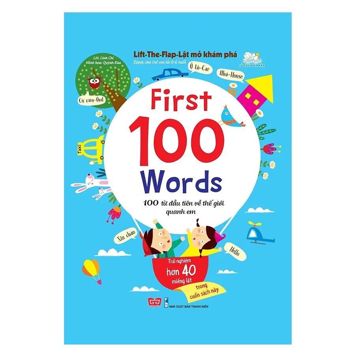 Bìa sách Lift-The-Flap-Lật Mở Khám Phá - First 100 Words - 100 Từ Đầu Tiên Về Thế Giới Quanh Em