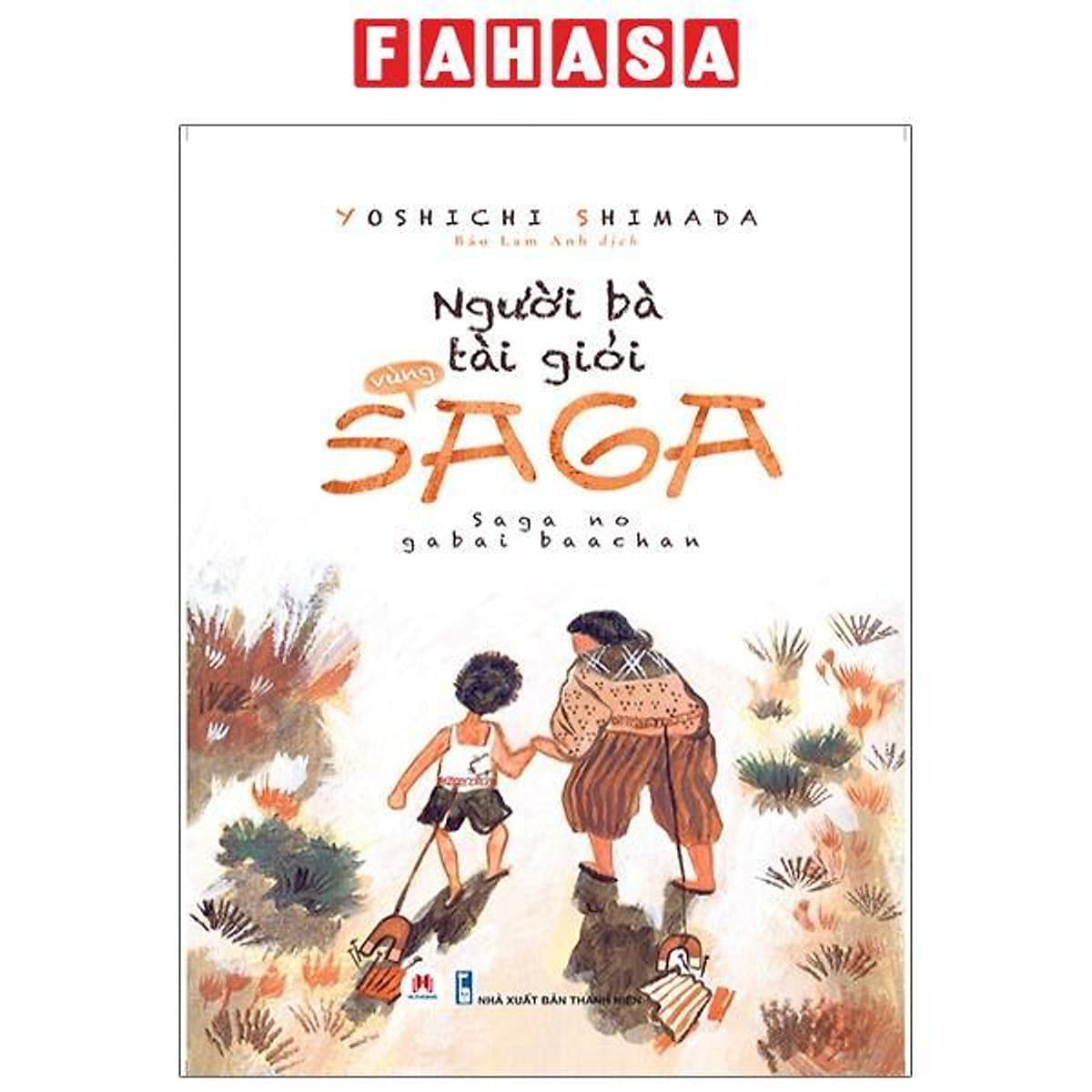 Bìa sách Người Bà Tài Giỏi Vùng Saga