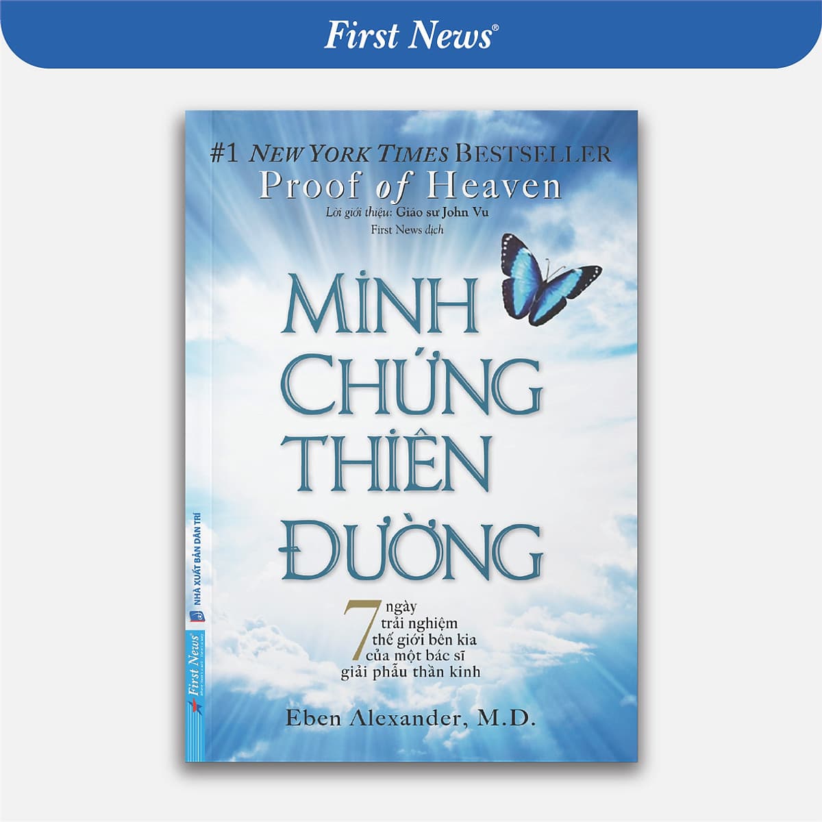 Bìa sách Minh Chứng Thiên Đường - John Vu - First News