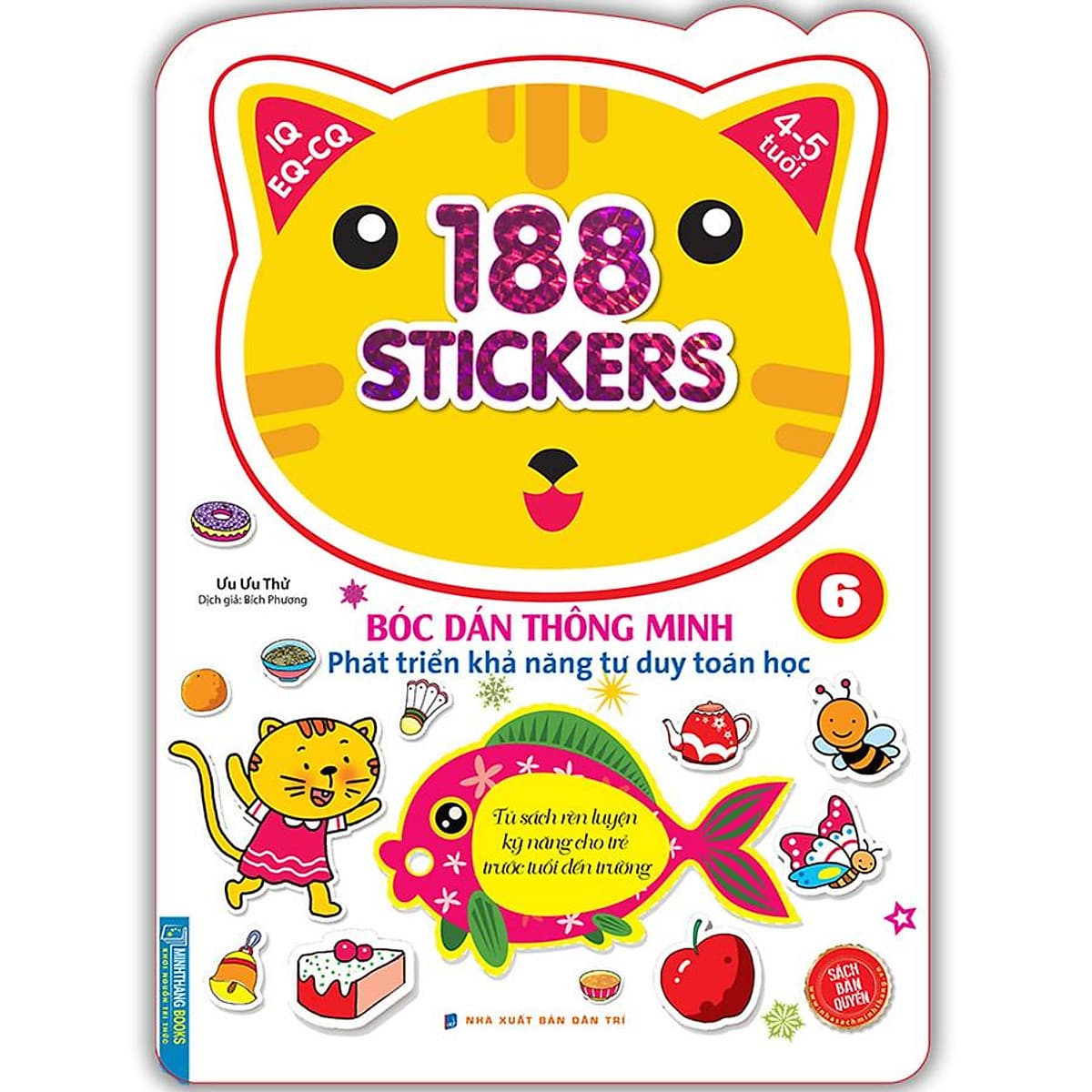 Bìa sách Bóc Dán Hình Thông Minh Phát Triển Khả Năng Tư Duy Toán Học IQ EQ CQ (4-5 Tuổi) - 188 Sticker (Quyển 6)