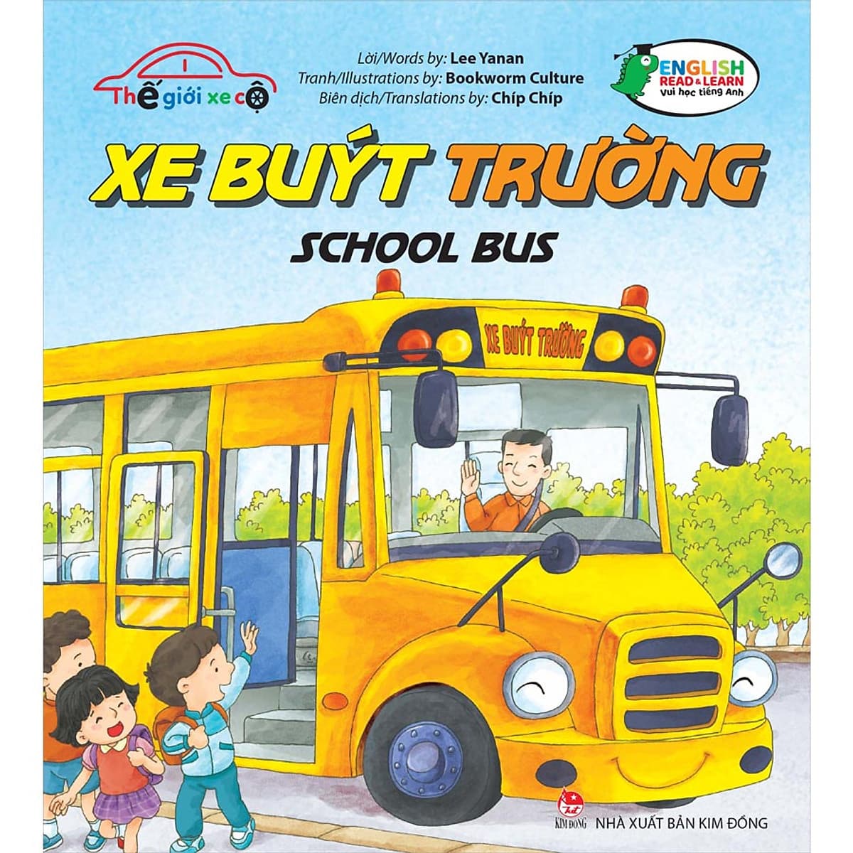 Bìa sách Thế Giới Xe Cộ: Xe Buýt Trường_School Bus