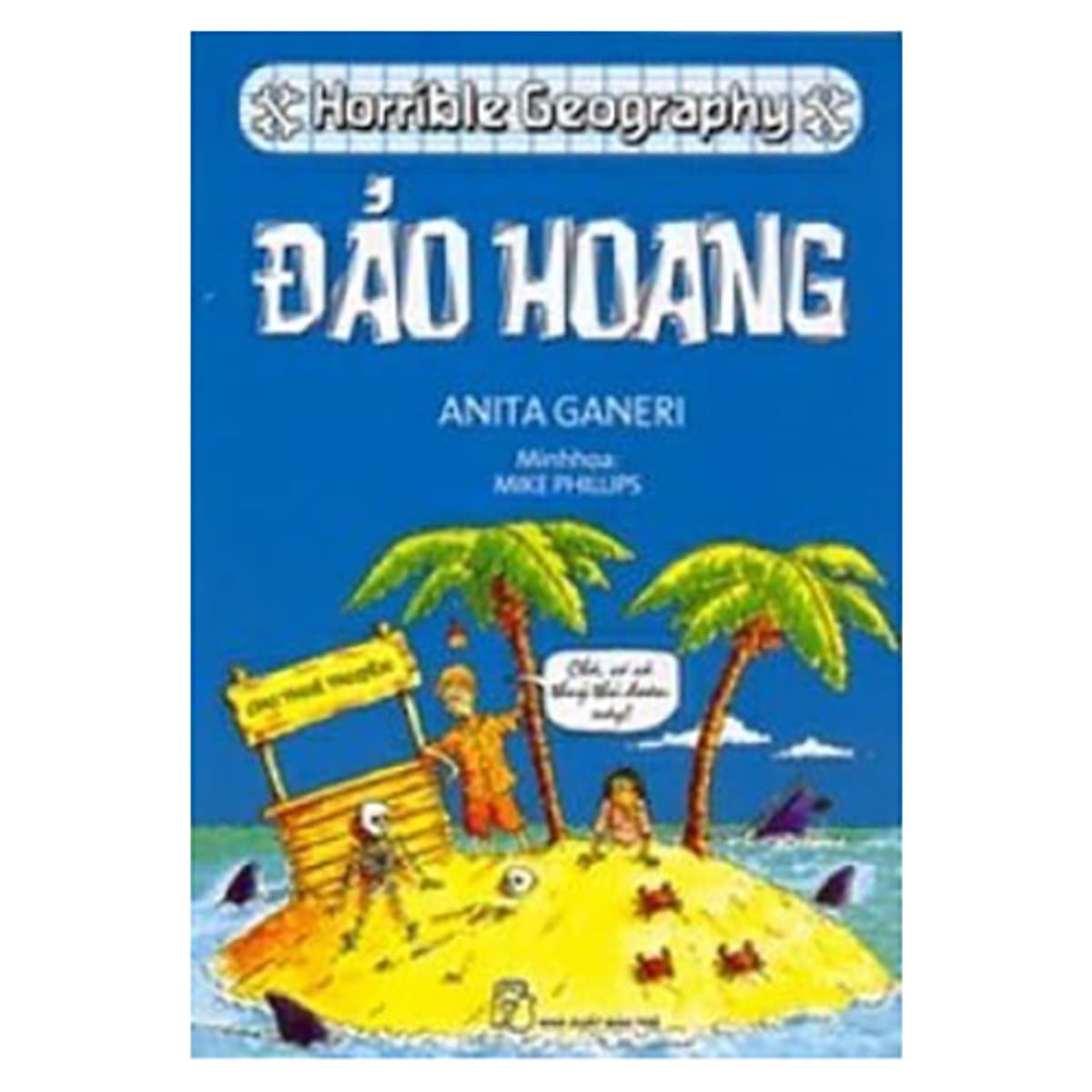 Bìa sách Horrible Geography - Đảo Hoang