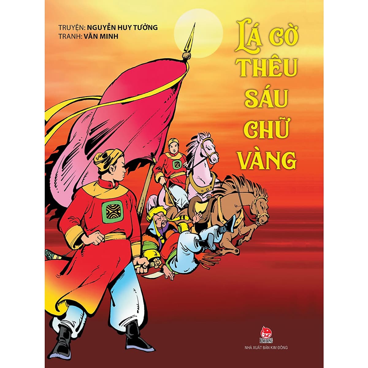 Bìa sách Lá Cờ Thêu Sáu Chữ Vàng