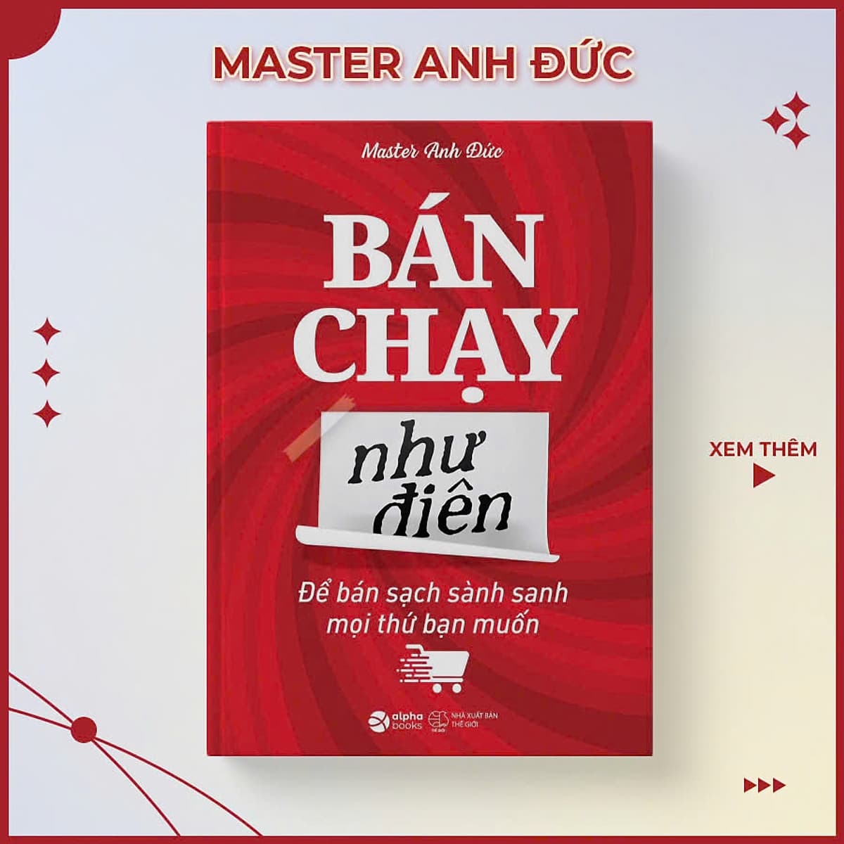 Bìa sách Bán Chạy Như Điên