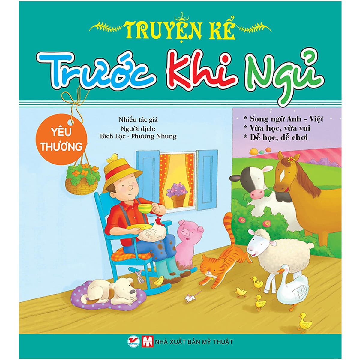 Bìa sách Truyện Kể Trước Khi Ngủ - Yêu Thương ( Song Ngữ Anh - Việt)