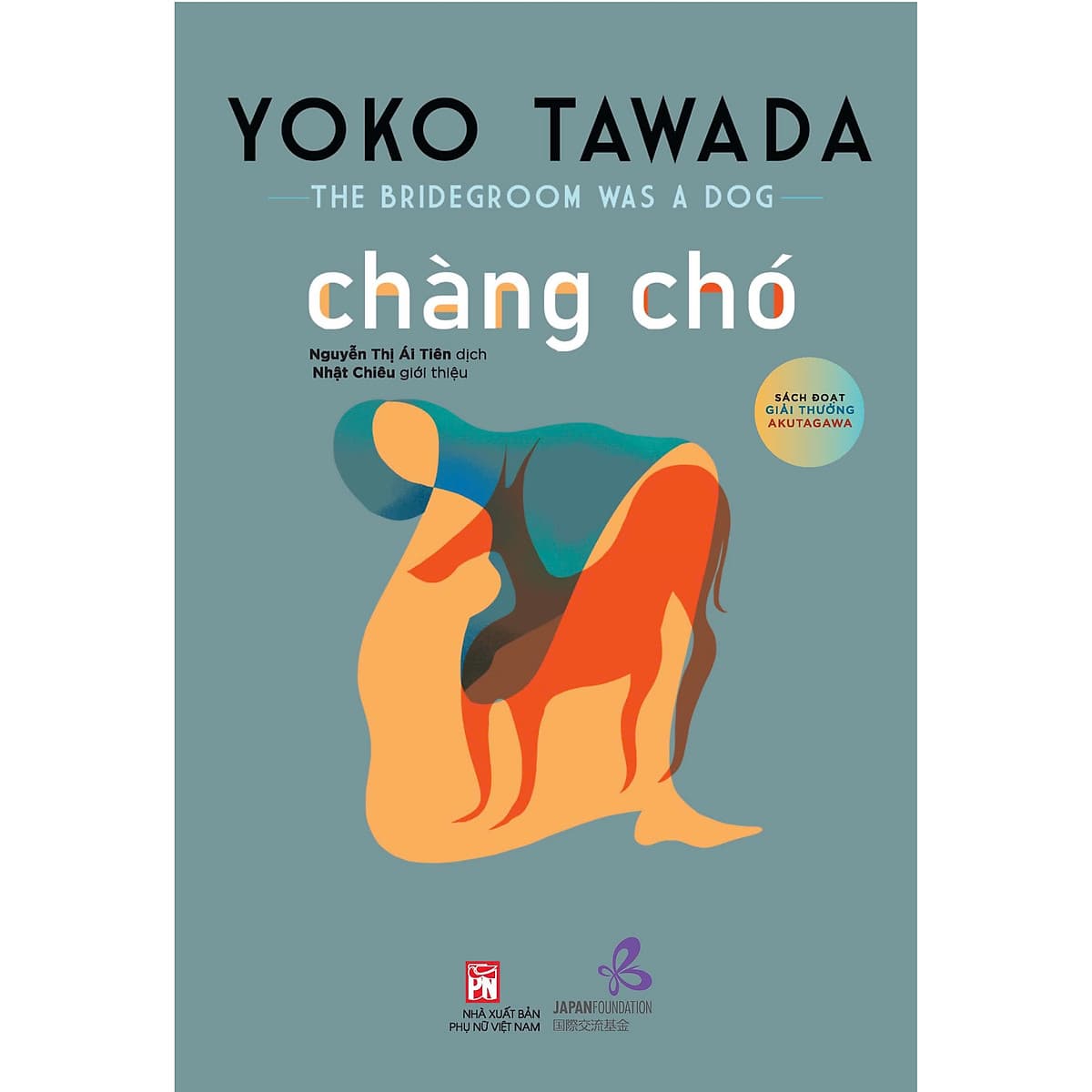 Bìa sách Chàng Chó - The Bridegroom Was A Dog