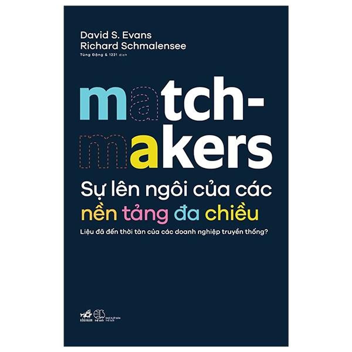 Bìa sách Sự Lên Ngôi Của Các Nền Tảng Đa Chiều