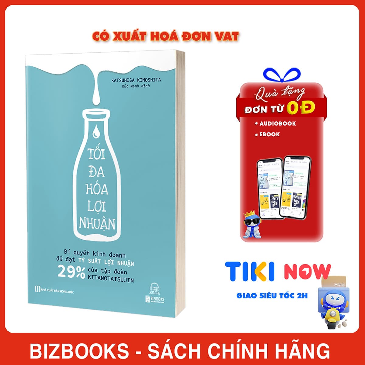 Bìa sách Tối Đa Hoá Lợi Nhuận: Bí Quyết Kinh Doanh Để Đạt Tỷ Suất Lợi Nhuận 29% Của Tập Đoàn Kitannotatsujin