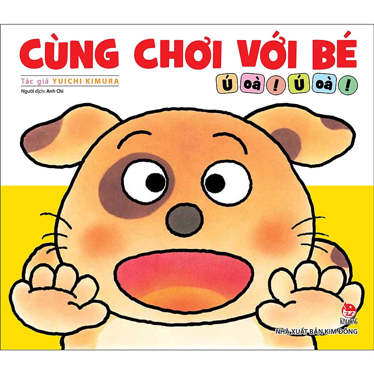 Bìa sách Cùng Chơi Với Bé - Ú Oà! Ú Oà