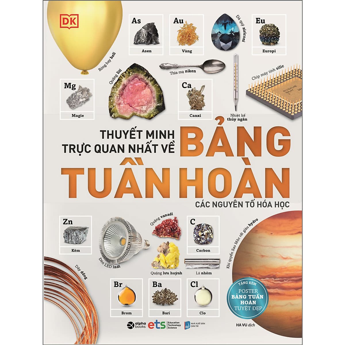 Bìa sách THUYẾT MINH TRỰC QUAN NHẤT VỀ BẢNG TUẦN HOÀN CÁC NGUYÊN TỐ HÓA HỌC