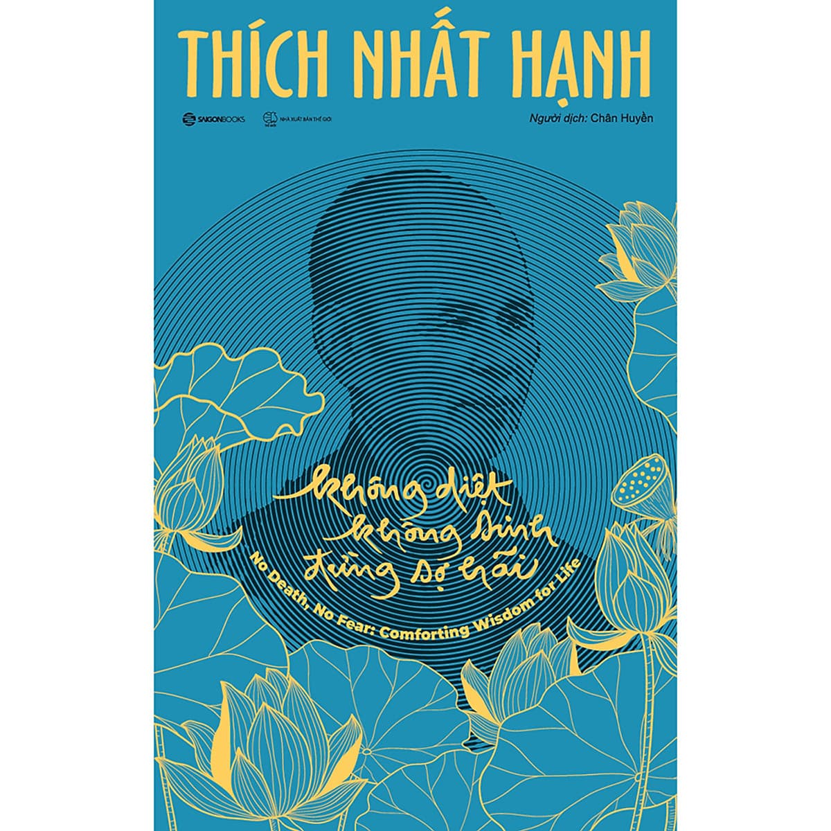 Bìa sách Không diệt không sinh đừng sợ hãi