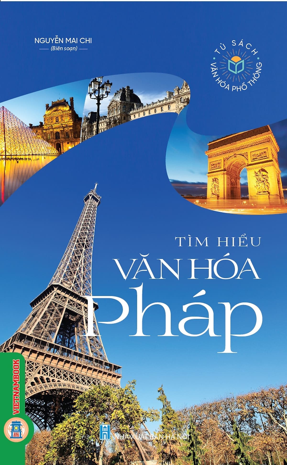 Bìa sách Tìm Hiểu Văn Hóa Pháp