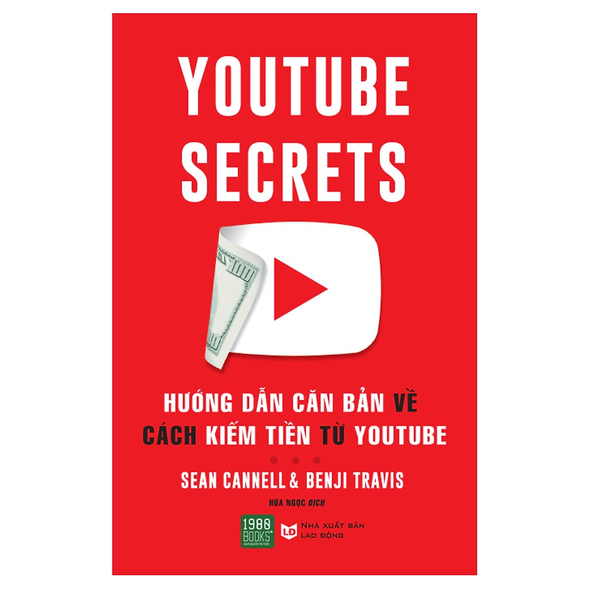 Bìa sách Hướng Dẫn Căn Bản Cách Kiếm Tiền Từ Youtube