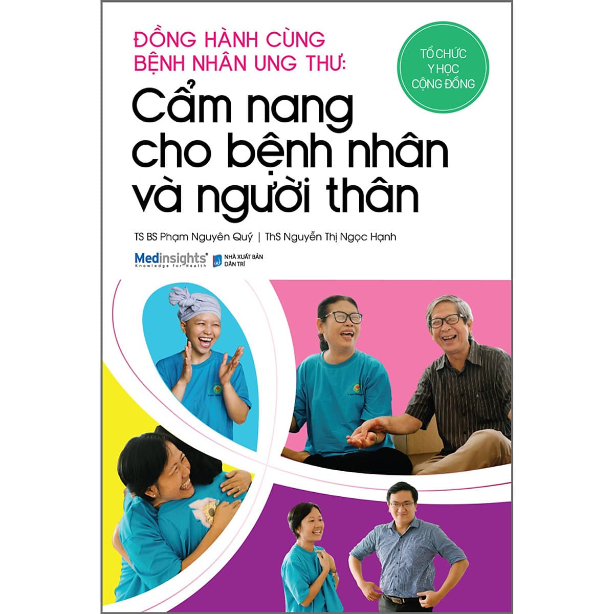 Bìa sách Đồng Hành Cùng Bệnh Nhân Ung Thư Cẩm Nang Cho Bệnh Nhân Và Người Thân