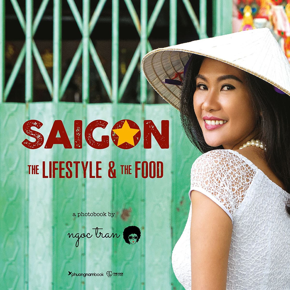 Bìa sách SAIGON - THE LIFESTYLE and THE FOOD