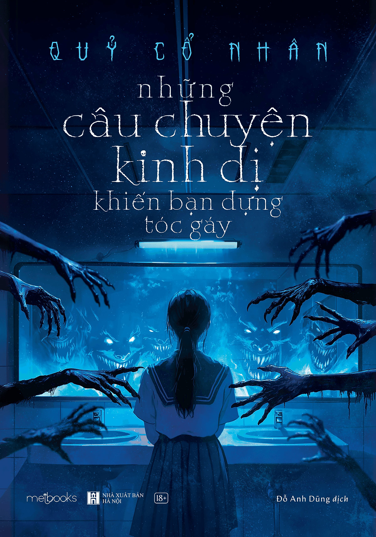 Bìa sách Những Câu Chuyện Kinh Dị Khiến Bạn Dựng Tóc Gáy