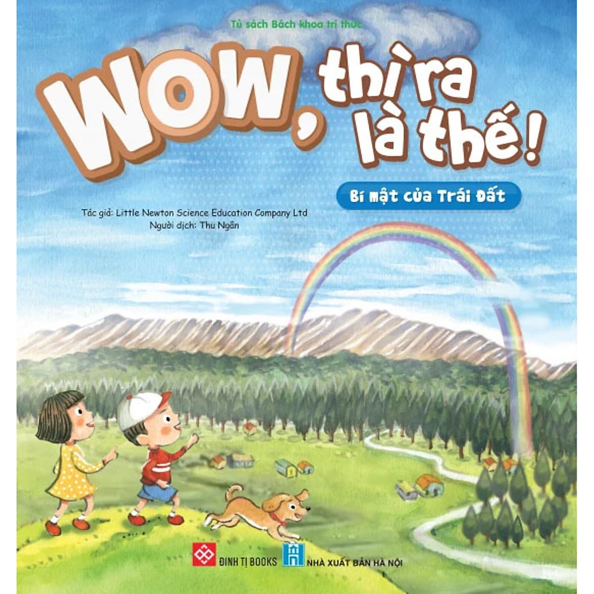 Bìa sách Wow, thì ra là thế! - Bí mật của Trái Đất