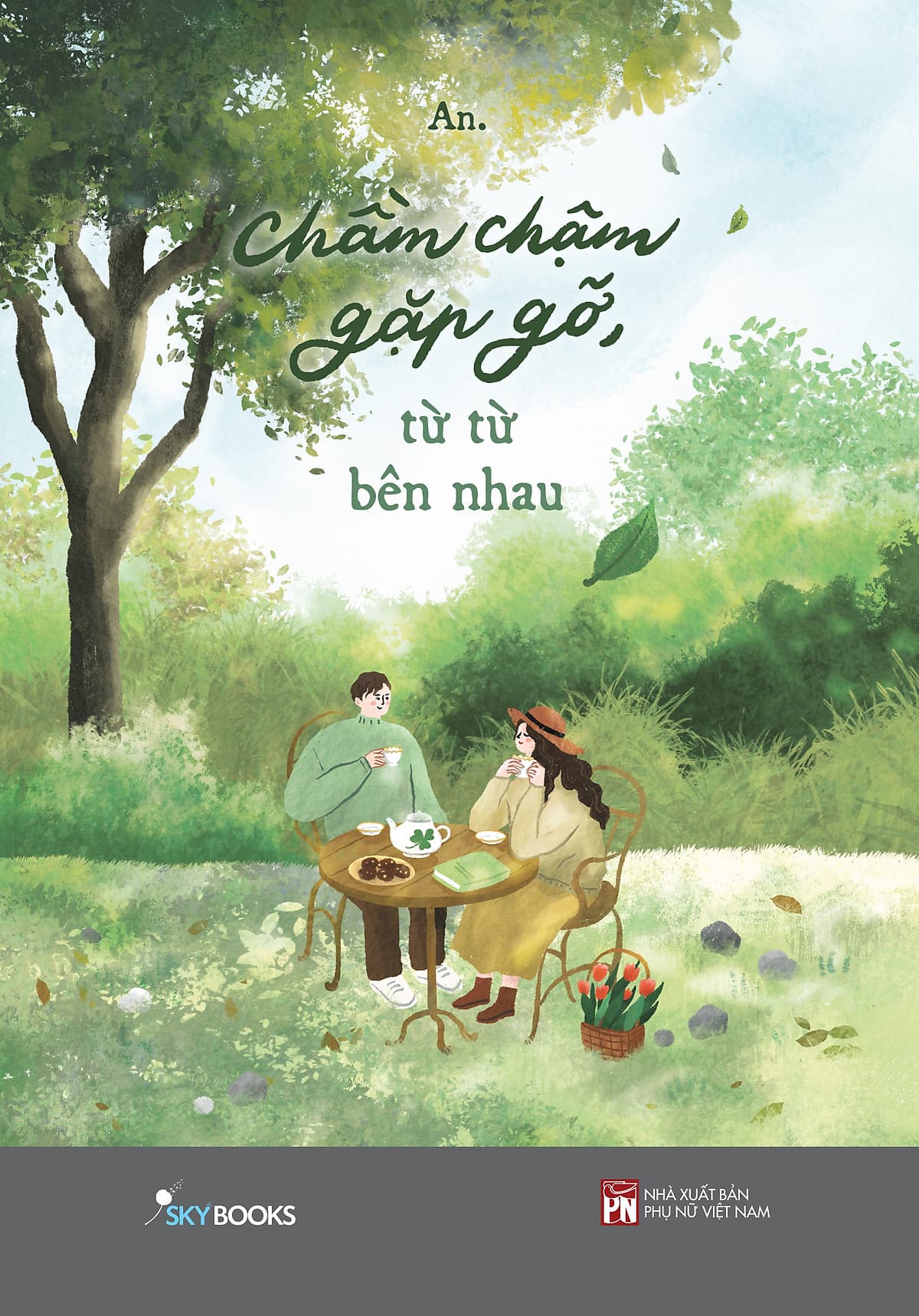 Bìa sách Chầm Chậm Gặp Gỡ, Từ Từ Bên Nhau
