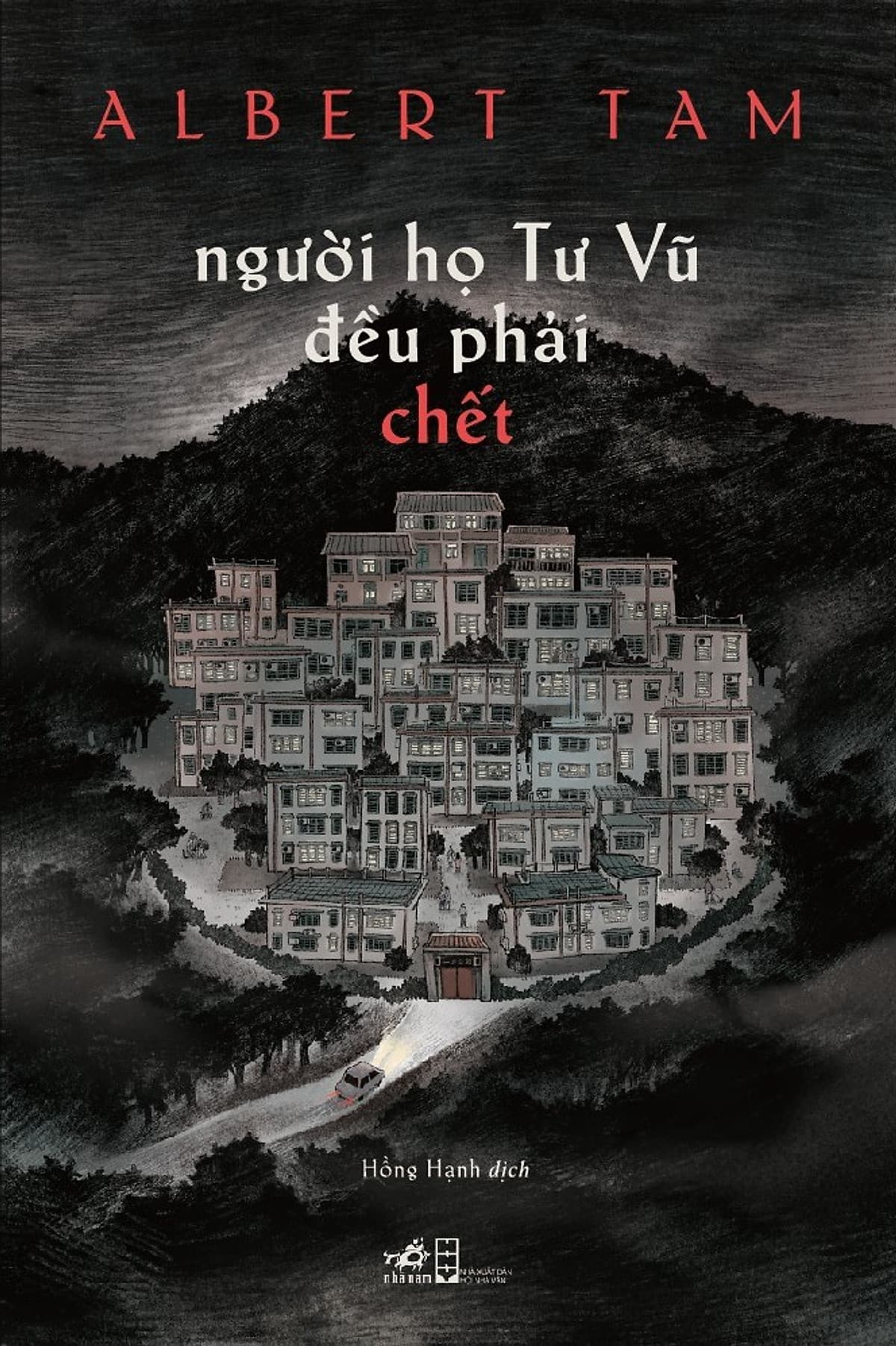 Bìa sách Người Họ Tư Vũ Đều Phải Chết