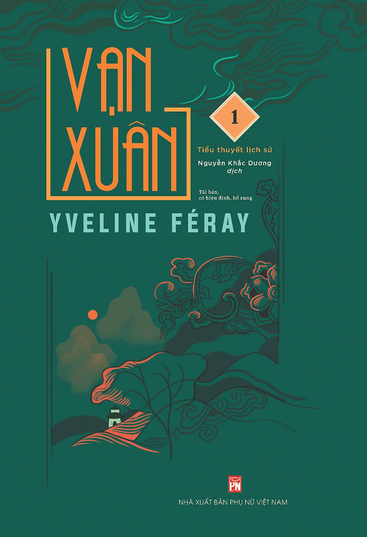 Bìa sách Tiểu Thuyết Lịch Sử: Vạn Xuân