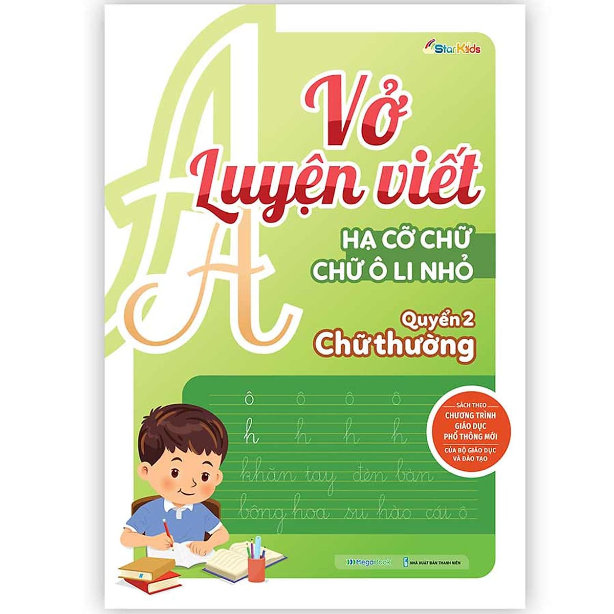 Bìa sách Vở luyện viết hạ cỡ chữ - chữ ô li nhỏ. Quyển 2: Chữ thường