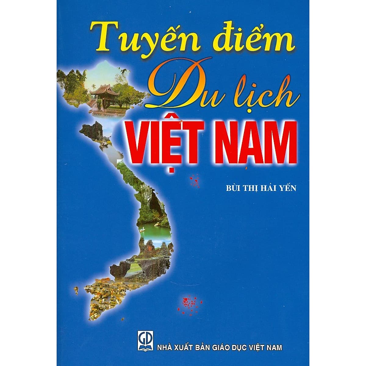Bìa sách Tuyến Điểm Du Lịch Việt Nam