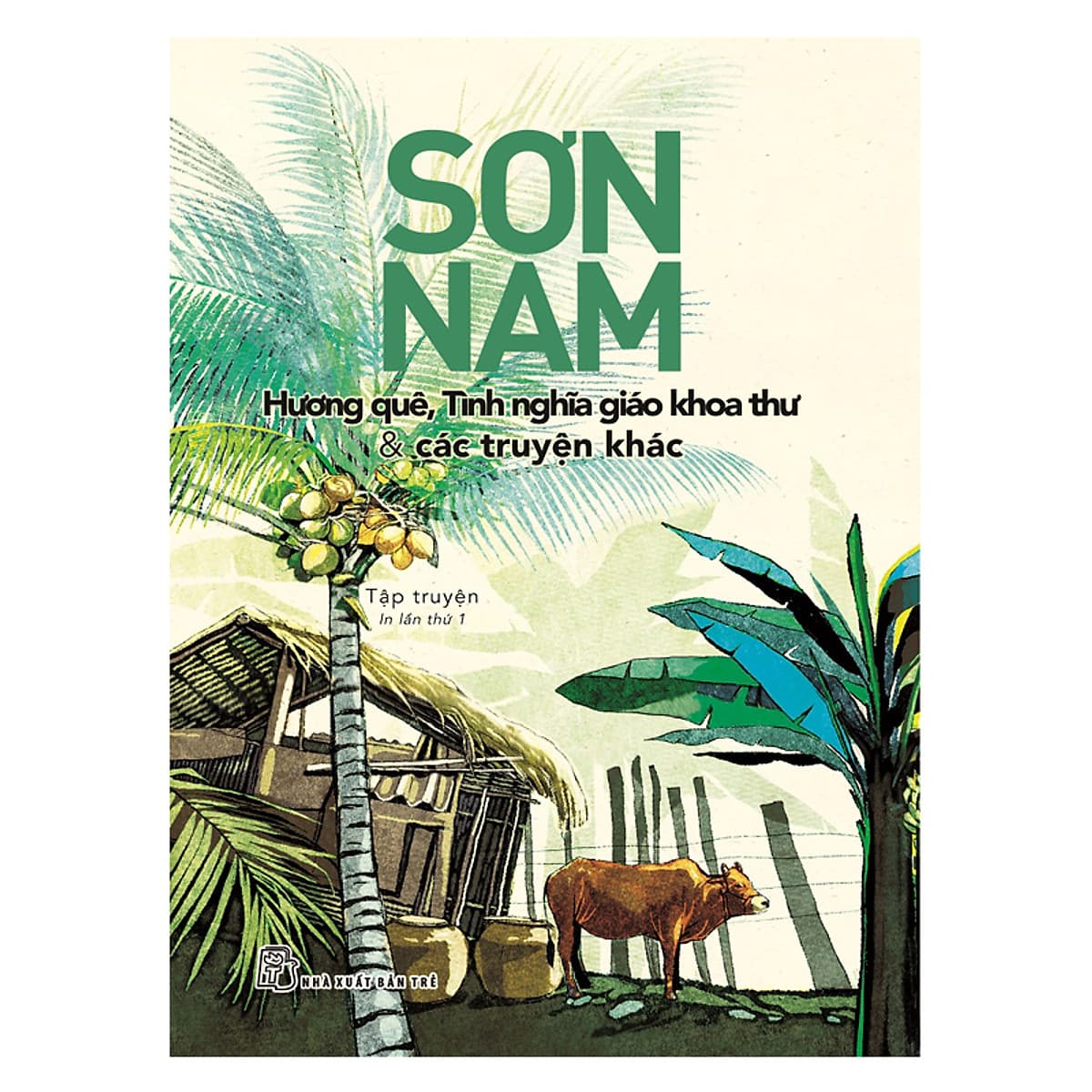 Bìa sách Hương Quê, Tình Nghĩa Giáo Khoa Thư & Các Truyện Khác