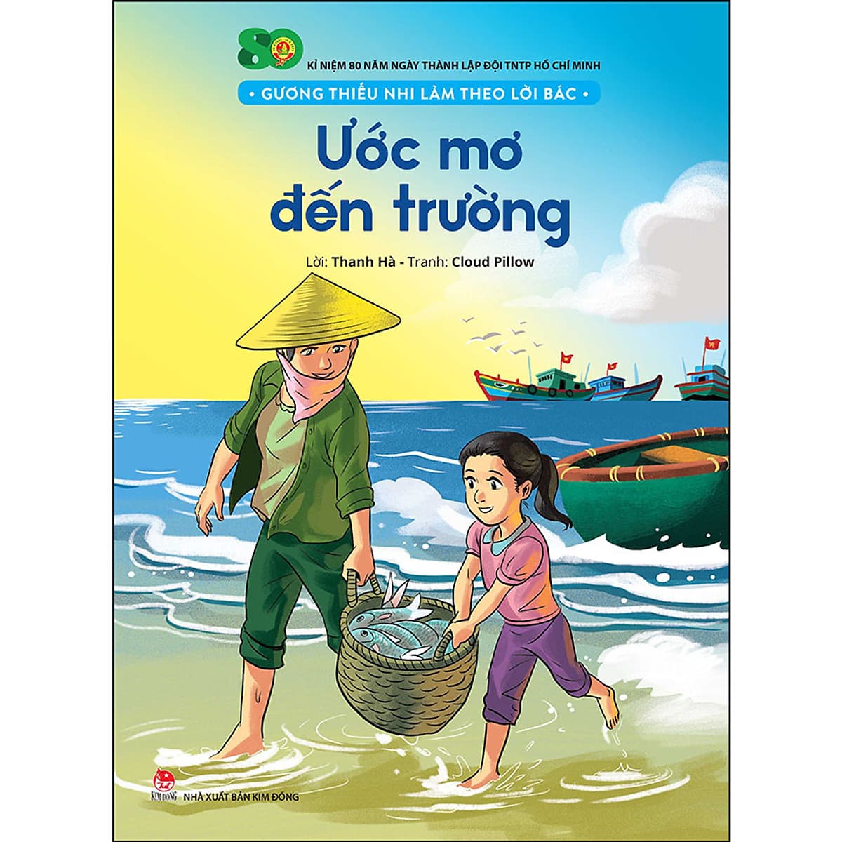 Bìa sách Gương Thiếu Nhi Làm Theo Lời Bác: Ước Mơ Đến Trường
