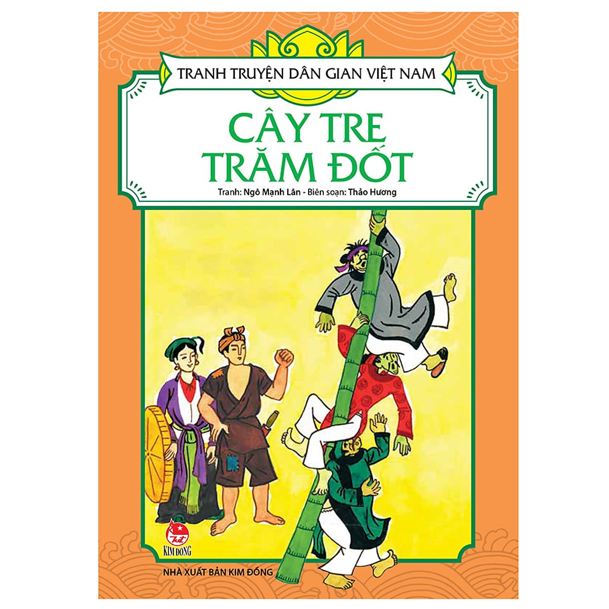 Bìa sách Tranh Truyện Dân Gian Việt Nam - Cây Tre Trăm Đốt