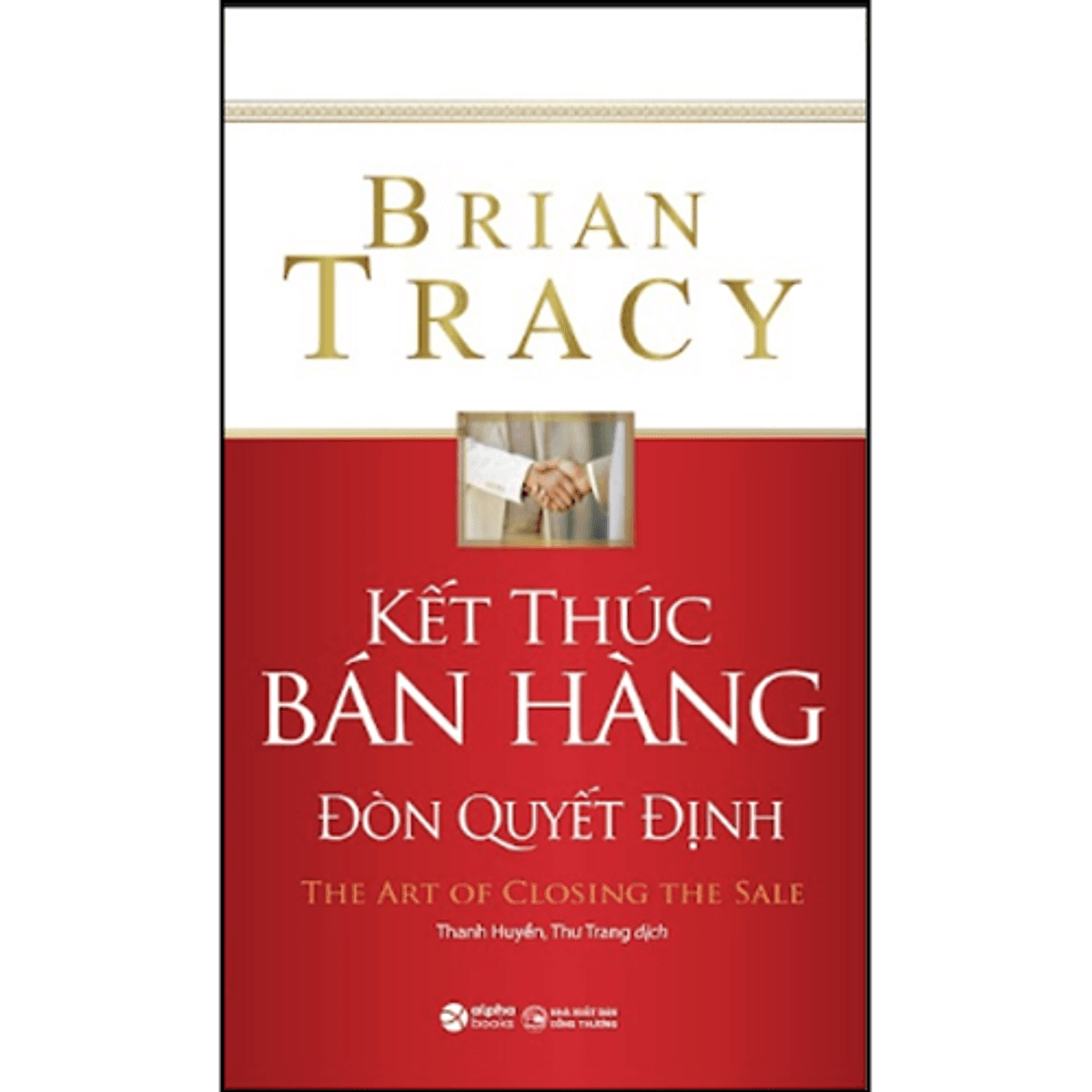 Bìa sách Kết Thúc Bán Hàng Đòn Quyết Định
