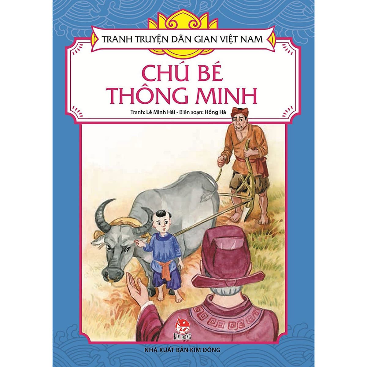 Bìa sách Tranh Truyện Dân Gian Việt Nam - Chú Bé Thông Minh