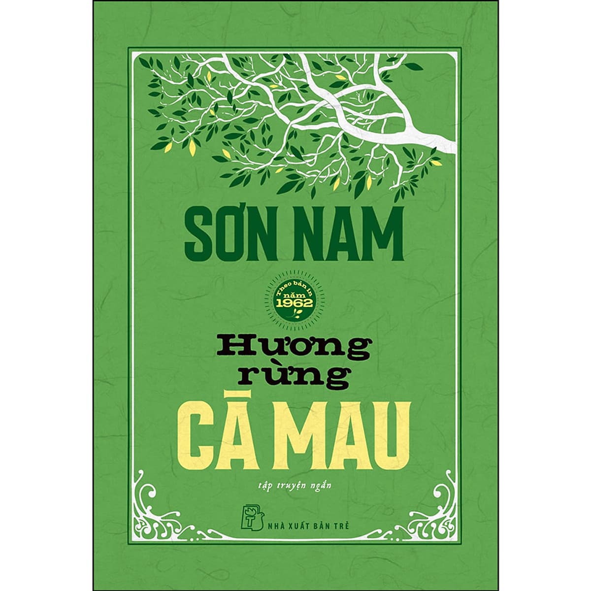 Bìa sách Sơn Nam. Hương Rừng Cà Mau