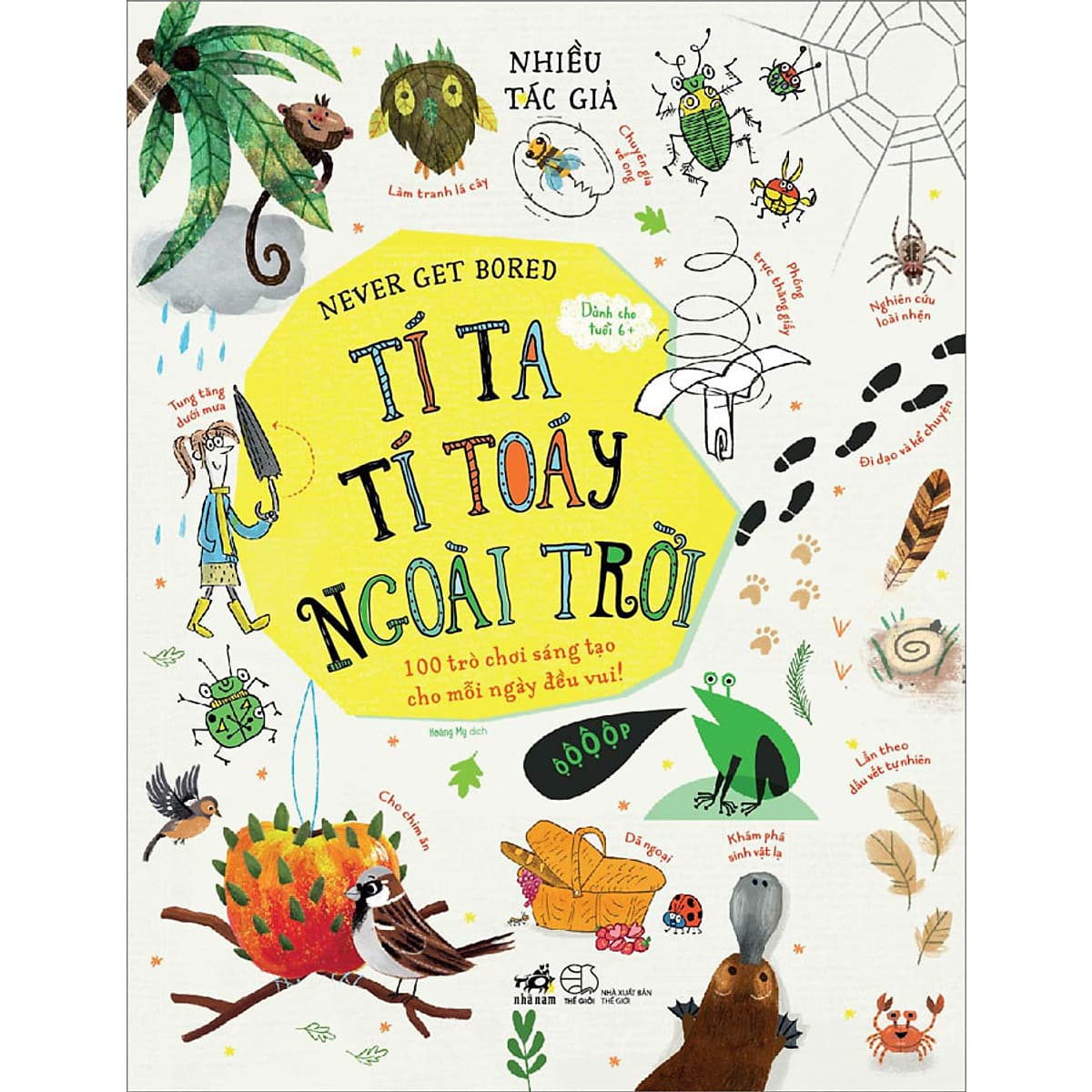 Bìa sách Never Get Bored - Tí Ta Tí Toáy Ngoài Trời